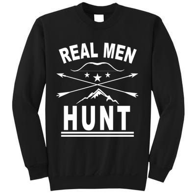 Real Men Hunt Sweatshirt