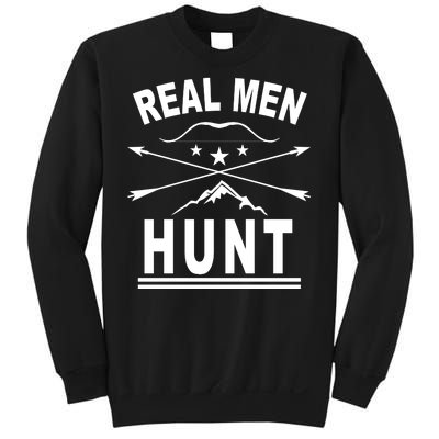 Real Men Hunt Sweatshirt