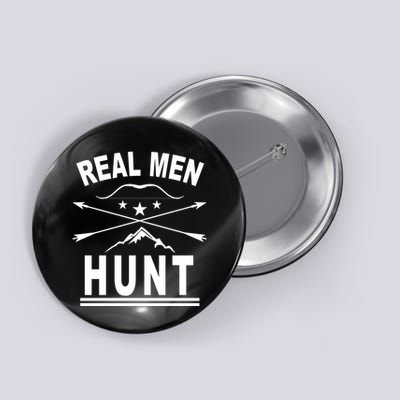 Real Men Hunt Button