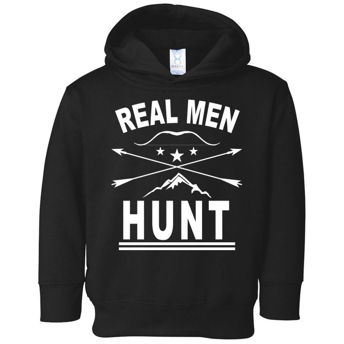 Real Men Hunt Toddler Hoodie