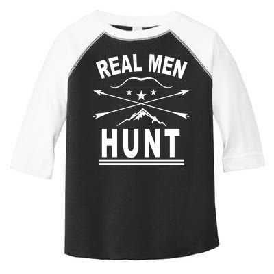 Real Men Hunt Toddler Fine Jersey T-Shirt