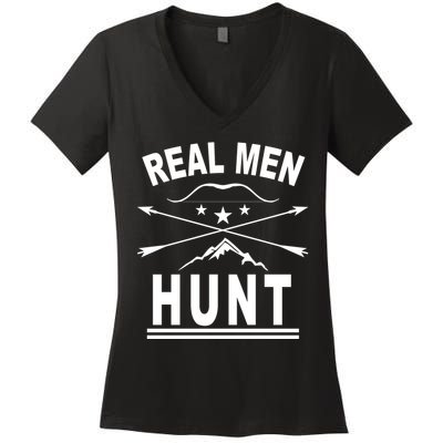 Real Men Hunt Women's V-Neck T-Shirt