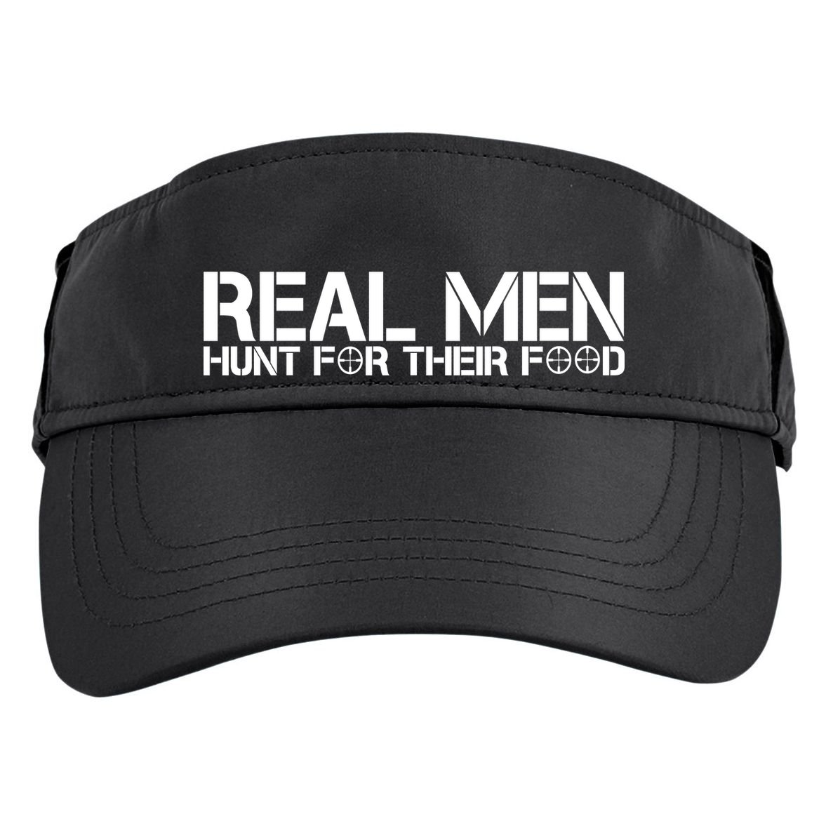 Real Men Hunt For Their Food Adult Drive Performance Visor