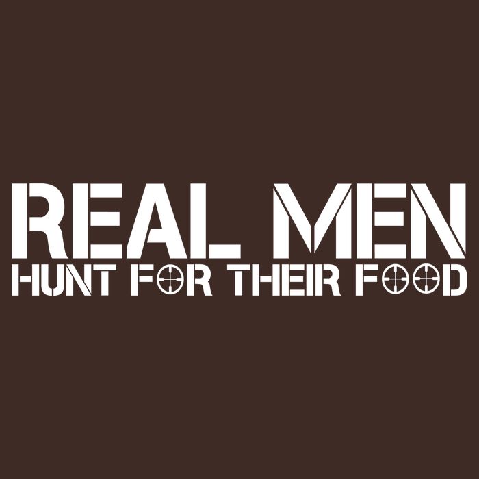 Real Men Hunt For Their Food Cooling Performance Crew T-Shirt