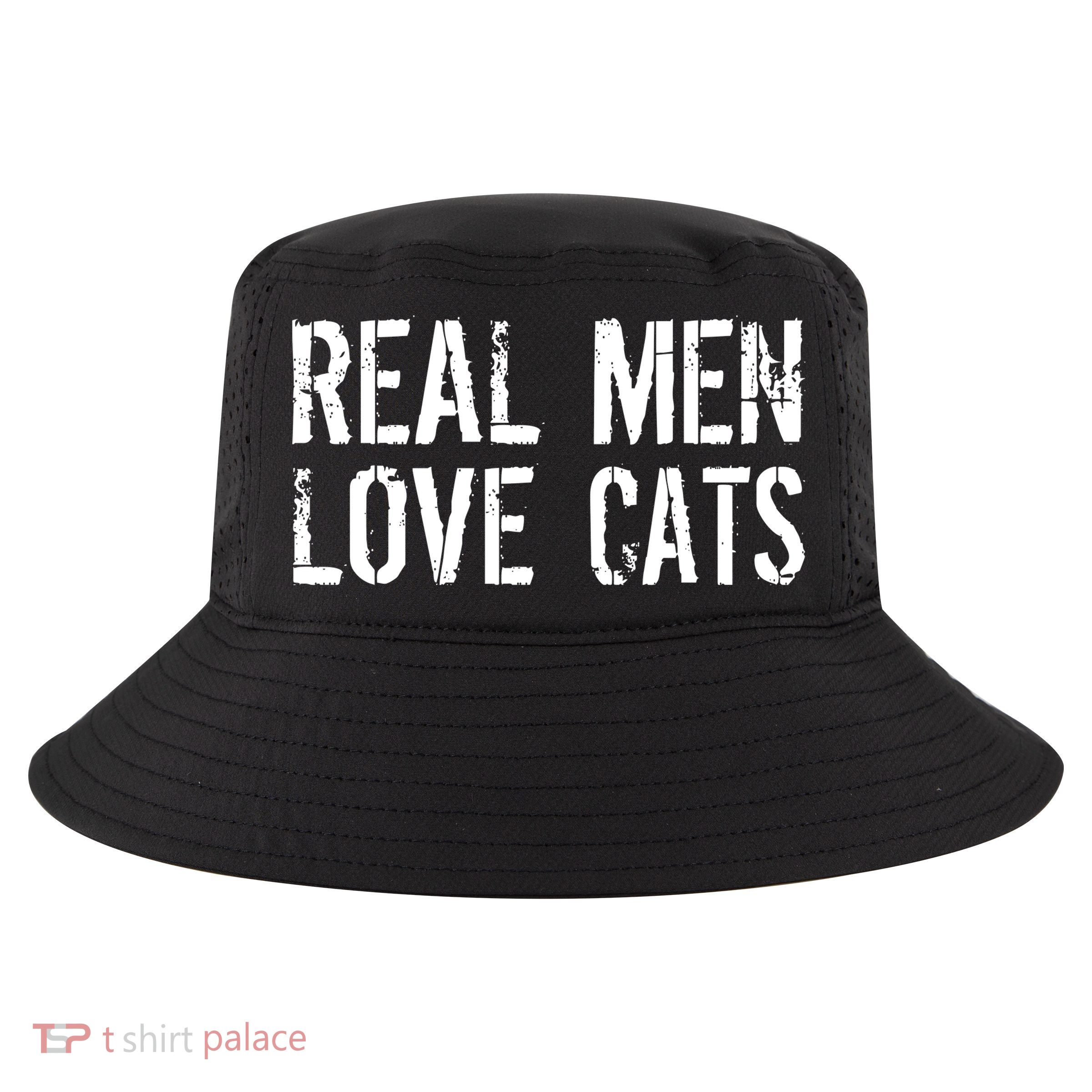 Real Men Love Cats Cool Comfort Performance Bucket Hat
