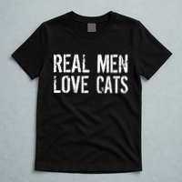 Real Men Love Cats T-Shirt
