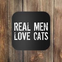 Real Men Love Cats Coaster