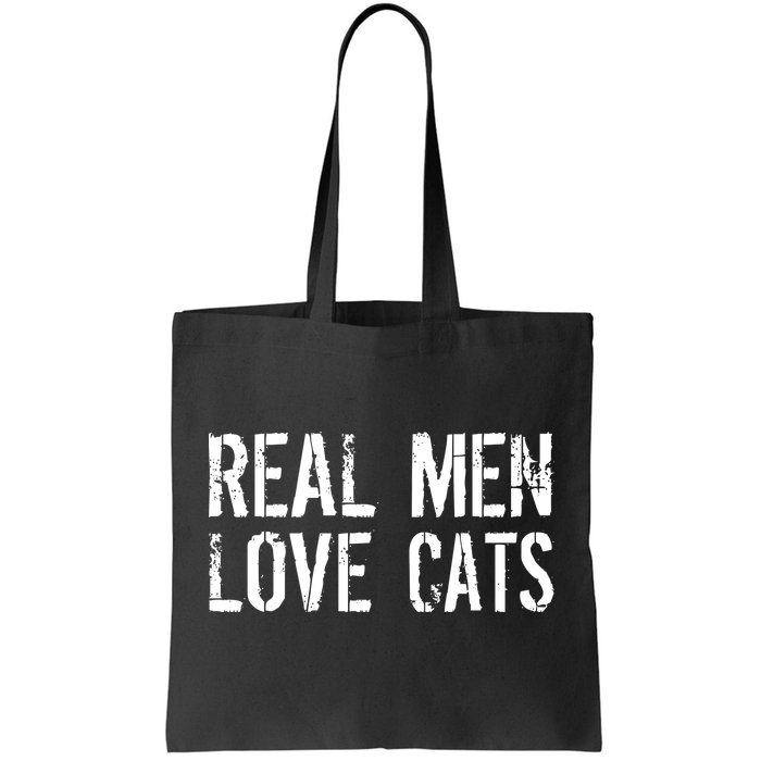 Real Men Love Cats Tote Bag