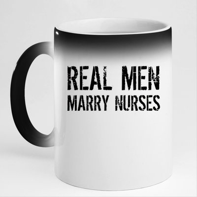 Real Men Marry Nurses 11oz Black Color Changing Mug