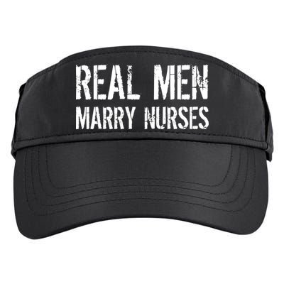 Real Men Marry Nurses Adult Drive Performance Visor