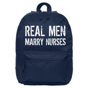 Real Men Marry Nurses 16 in Basic Backpack