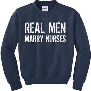 Real Men Marry Nurses Kids Sweatshirt