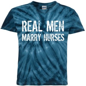 Real Men Marry Nurses Kids Tie-Dye T-Shirt