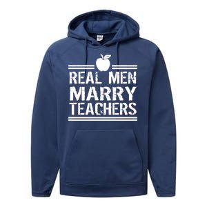 Real Men Marry Teachers Performance Fleece Hoodie