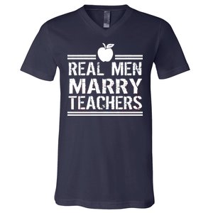 Real Men Marry Teachers V-Neck T-Shirt