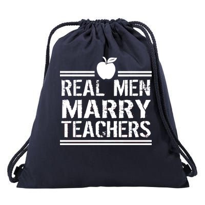 Real Men Marry Teachers Drawstring Bag