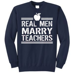 Real Men Marry Teachers Tall Sweatshirt