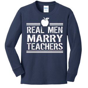 Real Men Marry Teachers Kids Long Sleeve Shirt