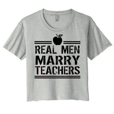 Real Men Marry Teachers Women's Crop Top Tee