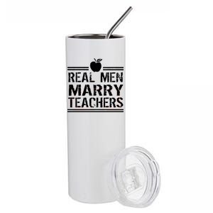 Real Men Marry Teachers Stainless Steel Tumbler