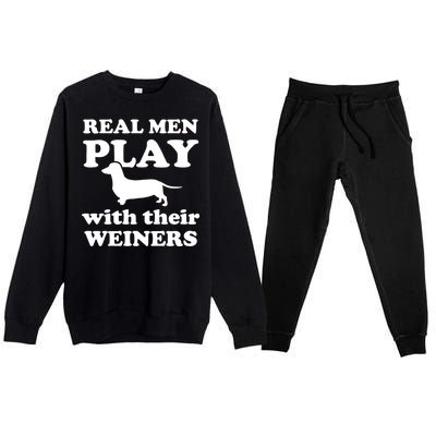 Real Men Play With Their Wieners Premium Crewneck Sweatsuit Set