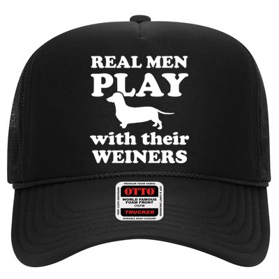 Real Men Play With Their Wieners Trucker Hat