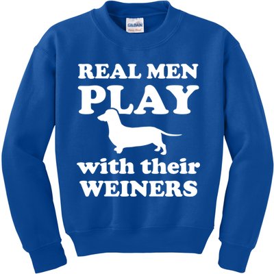 Real Men Play With Their Wieners Kids Sweatshirt