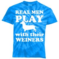 Real Men Play With Their Wieners Kids Tie-Dye T-Shirt