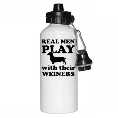 Real Men Play With Their Wieners Aluminum Water Bottle