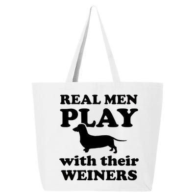 Real Men Play With Their Wieners 25L Jumbo Tote