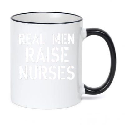 Real Men Raise Nurses 11oz Black Color Changing Mug