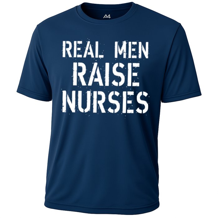 Real Men Raise Nurses Cooling Performance Crew T-Shirt