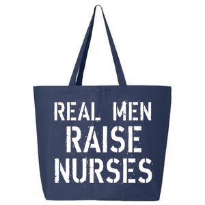 Real Men Raise Nurses 25L Jumbo Tote