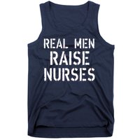 Real Men Raise Nurses Tank Top