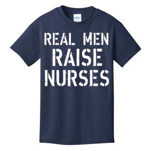 Real Men Raise Nurses Kids T-Shirt