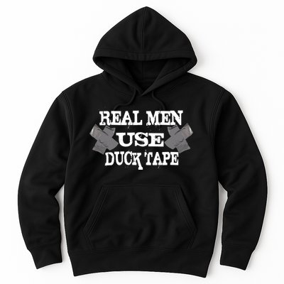 Real Men Use Duck Tape Hoodie
