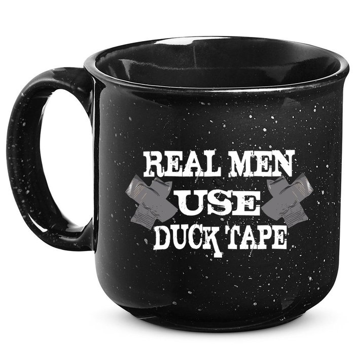 Real Men Use Duck Tape 15oz Campfire Ceramic Mug