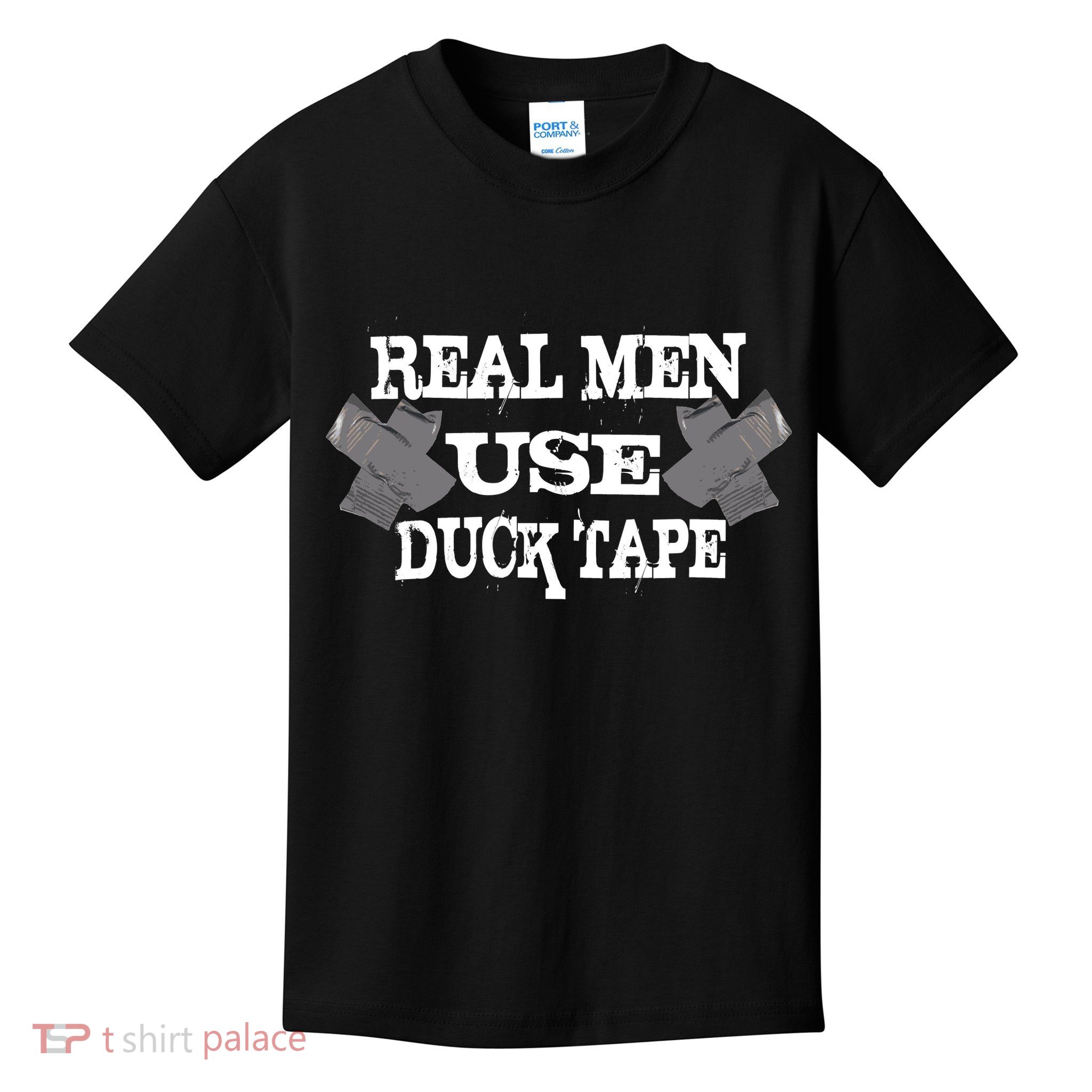 Real Men Use Duck Tape Kids T-Shirt