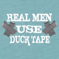 Real Men Use Duck Tape Sueded Cloud Jersey T-Shirt