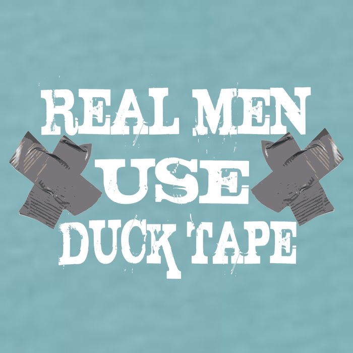 Real Men Use Duck Tape Sueded Cloud Jersey T-Shirt