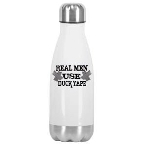 Real Men Use Duck Tape Stainless Steel Insulated Water Bottle