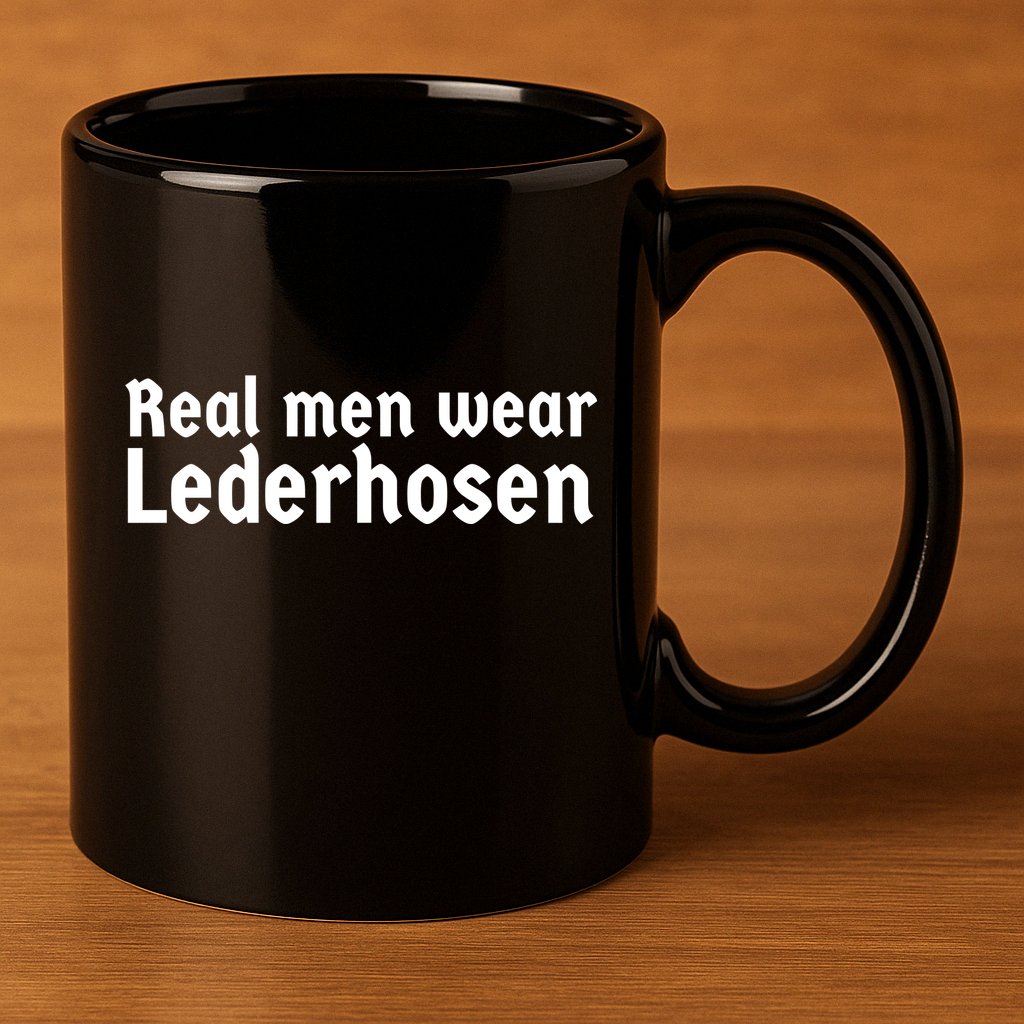 Real Men Wear Lederhosen 11oz C Handle Ceramic Mug