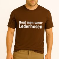 Real Men Wear Lederhosen Cooling Performance Crew T-Shirt
