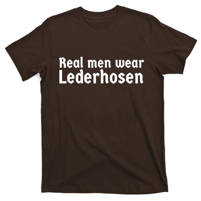 Real Men Wear Lederhosen T-Shirt