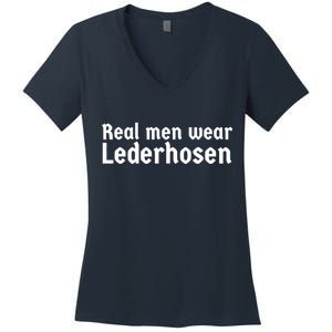 Real Men Wear Lederhosen Women's V-Neck T-Shirt