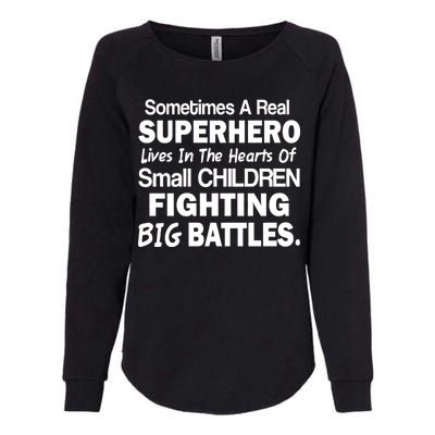 Real Superhero Hearts of Children Fighting Big Battles Womens California Wash Sweatshirt