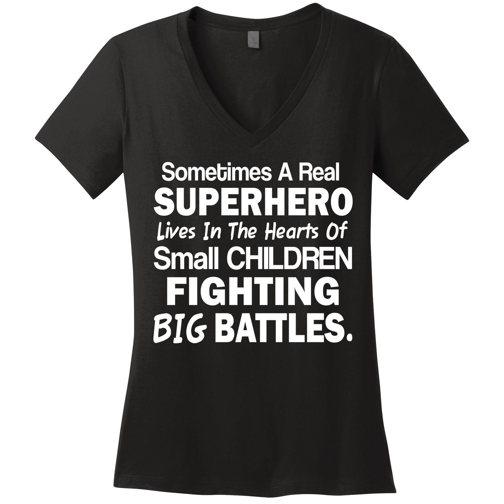 Real Superhero Hearts of Children Fighting Big Battles Women's V-Neck T-Shirt