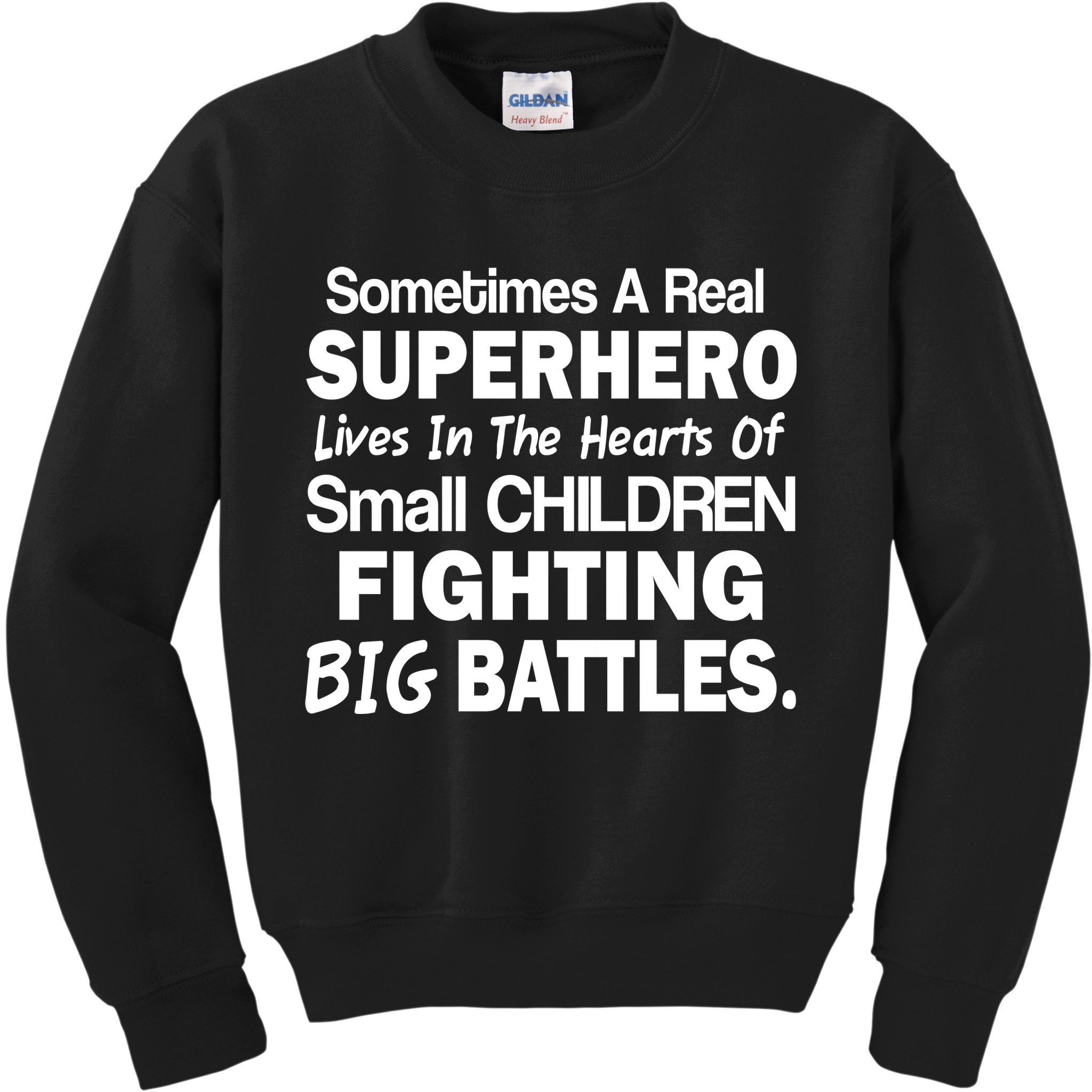 Real Superhero Hearts of Children Fighting Big Battles Kids Sweatshirt