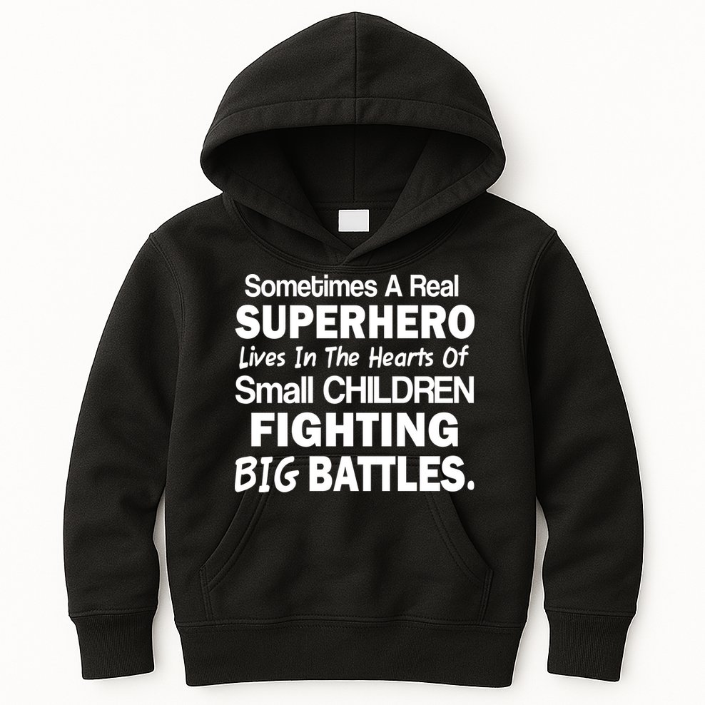 Real Superhero Hearts of Children Fighting Big Battles Kids Hoodie
