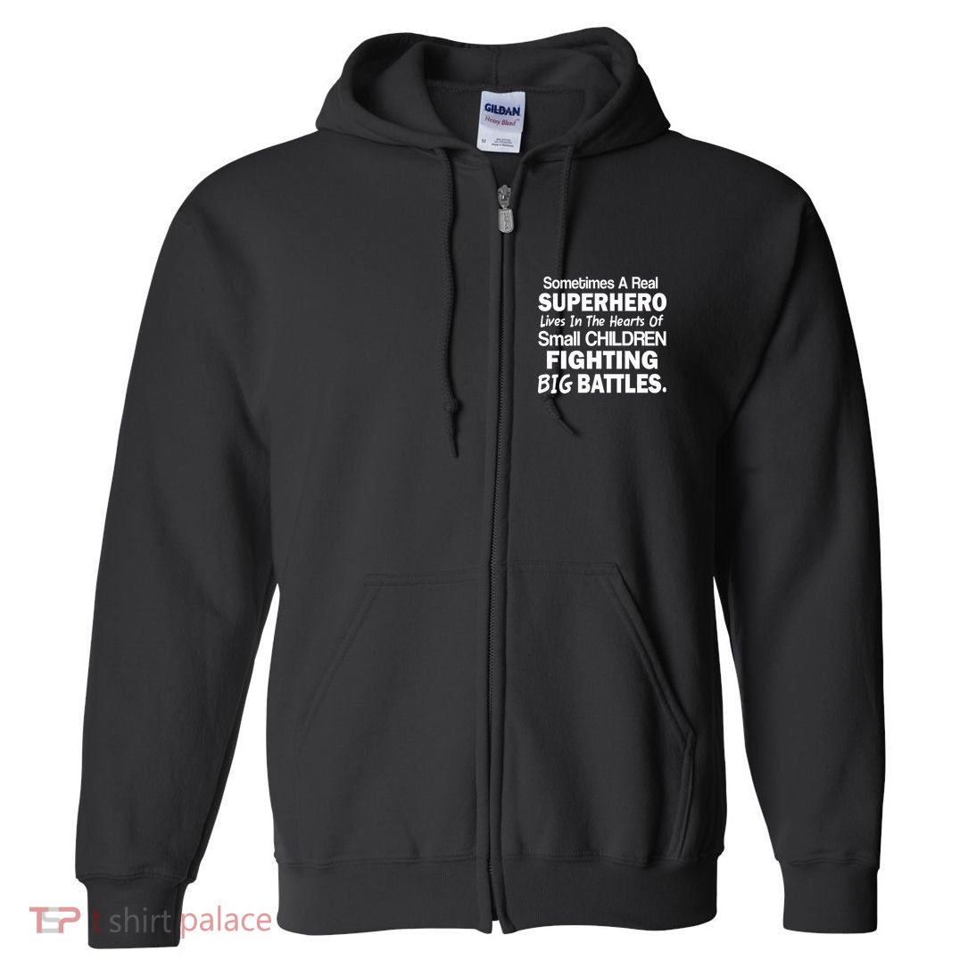 Real Superhero Hearts of Children Fighting Big Battles Full Zip Hoodie